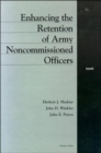 Image for Enhancing the Retention of Army Noncommissioned Officers