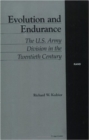 Image for Evolution and Endurance : The U.S.Army Division in the Twentieth Century