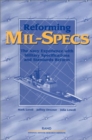 Image for Reforming MIL-Specs: the Navy Experience with Military Specifications and Standards Reform (2001)
