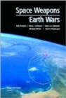 Image for Space Weapons, Earth Wars