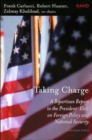 Image for Taking Charge : A Bipartisan Report to the President-elect on Foreign Policy and National Security Transition 2001