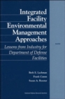Image for Integrated Facility Environmental Management Approaches : Lessons from Industry for Department of Defense Facilities