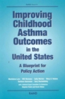 Image for Improving childhood asthma outcomes in the United States  : a blueprint for policy action 2001