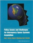 Image for Policy Issues and Challenges for Interagency Space System Acquisition