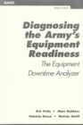 Image for Diagnosing the Army&#39;s Equipment Readiness : The Equipment Downtime Analyzer