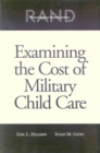 Image for Examining the Cost of Military Child Care 2002