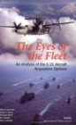 Image for Preserving the Eyes of the Fleet : An Analysis of the E-2C Aircraft Acquisitions Options
