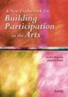 Image for A New Framework for Building Participation in the Arts.