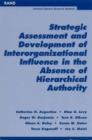 Image for Strategic Assessment and Development of Interorganizational Influence in the Absence of Hierarchical Authority
