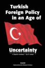 Image for Turkish Foreign Policy in an Age of Uncertainty