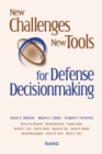 Image for New Challenges, New Tools for Defense Decisionmaking