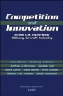 Image for Competition and Innovation in the U.S. Fixed-Wing Military Aircraft Industry