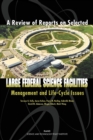 Image for A Review of Reports on Selected Large Federal Science Facilities : Management and Life-Cycle Issues