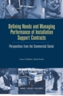 Image for Defining Needs and Managing Performance of Installation Support Contracts : Perspectives from the Commercial Sector : MR-1812-AF