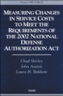 Image for Measuring Changes in Service Costs to Meet the Requirements of the 2002 National Defense Authorization Act