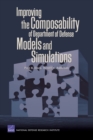 Image for Improving the Composability of Department of Defense Models and Simulations