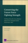 Image for Conserving the Future Force Fighting Strength