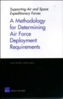 Image for A Methodology for Determining Air Force Deployment Requirements