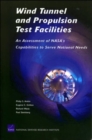 Image for Wind Tunnel and Propulsion Test Facilities : An Assessment of NASA&#39;s Capabilities to Serve National Needs