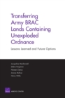 Image for Transferring Army BRAC Lands Containing Unexploded Ordnance : Lessons Learned and Future Options