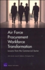Image for Air Force procurement workforce transformation  : MG-214-AF lessons from the commercial sector for skills, training and metrics : MG-214-AF