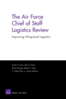 Image for The Air Force Chief of Staff Logistics Review : Improving Wing-Level Logistics
