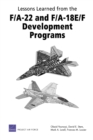 Image for Lessons Learned from the F/A-22 and F/A-18 E/F Development Programs