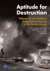 Image for Aptitude for Destruction : v. 2 : Case Studies of Organizational Learning in Five Terrorist Groups