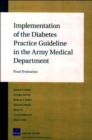 Image for Implementation of the Diabetes Practice Guideline in the Army Medical Department : Final Evaluation