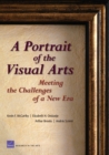 Image for A Portrait of the Visual Arts : Meeting the Challenges of a New Era