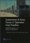Image for Sustainment of Army Forces in Operation Iraqi Freedom : Battlefield Logistics and Effects on Operations