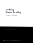 Image for Modeling Reserve Recruiting