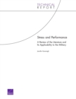Image for Stress and Performance : A Review of the Literature and Its Applicability to the Military