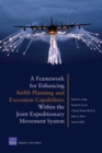 Image for A Framework for Enhancing Airlift Planning and Execution Capabilities within the Joint Expeditionary Movement System
