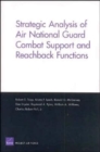 Image for Strategic Analysis of Air National Guard Combat Support and Reachback Functions