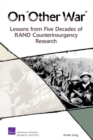 Image for On Other War : Lessons from Five Decades of RAND Counterinsurgency Research