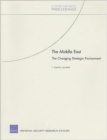 Image for The Middle East : The Changing Strategic Environment
