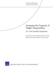 Image for Increasing the Capacity of Freight Transportation : U.S. and Canadian Perspectives