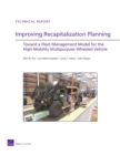 Image for Improving Recapitalization Planning : Toward a Fleet Management Model for the High-mobility Multipurpose Wheeled Vehicle