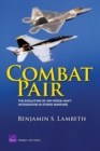 Image for Combat Pair : the Evolution of Air Force-Navy Integration in Strike Warfare