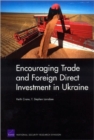 Image for Encouraging Trade and Foreign Direct Investment in Ukraine