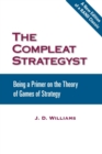 Image for The Compleat Strategyst : Being a Primer on the Theory of Games of Strategy