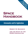 Image for Space Handbook : Astronautics and Its Applications