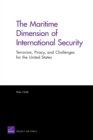 Image for The Maritime Dimension of International Security : Terrorism, Piracy, and Challenges for the United States