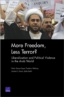 Image for More Freedom, Less Terror? : Liberalization and Political Violence in the Arab World