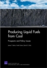 Image for Producing Liquid Fuels from Coal : Prospects and Policy Issues