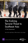 Image for The Evolving Terrorist Threat to Southeast Asia : a Net Assessment