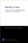 Image for Security in Iraq : A Framework for Analyzing Emerging Threats as U.S. Forces Leave