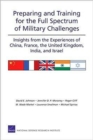 Image for Preparing and Training for the Full Spectrum of Military Challenges : Insights from the Experiences of China, France, the United Kingdom, India, and Israel