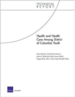 Image for Health and Health Care Among District of Columbia Youth